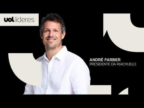 André Farber, CEO da Riachuelo, analisa cenário econômico e nova fase da gigante da moda