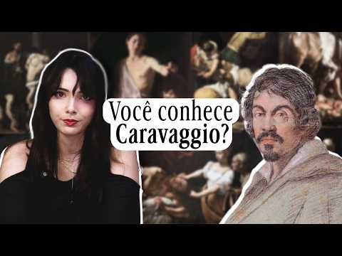 Você conhece Caravaggio?