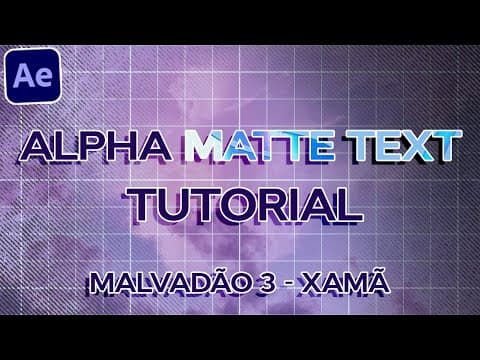 Vídeo no texto - Alpha Matte Text | After Effects AMV Tutorial